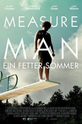 Measure of a Man - Ein fetter Sommer