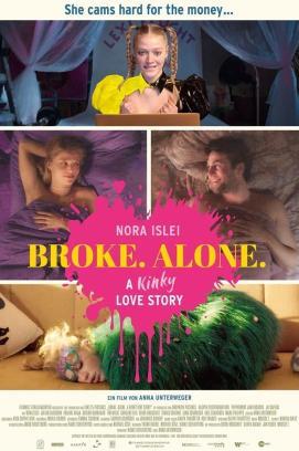 Broke. Alone. - A Kinky Love Story