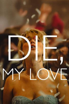 DIE, My Love