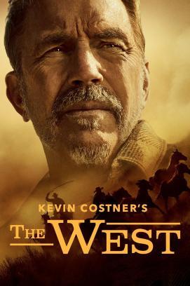 Kevin Costner's The West - Staffel 1