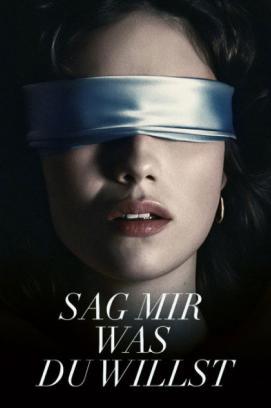 Sag mir, was du willst
